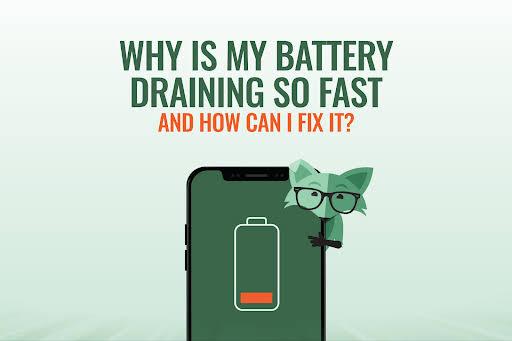 Why Is My Phone Battery Draining So Fast? 9 Causes and Practical Fixes